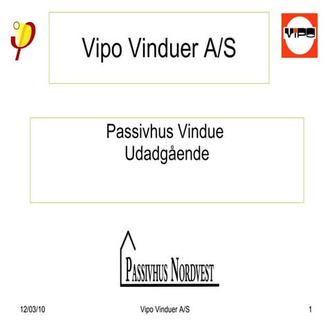 Vipo Vinduer