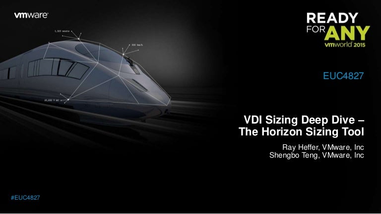 vmware view sizing guide Vmworld 2015: vdi sizing deep dive the horizon sizing tool.