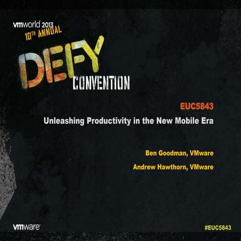 VMworld 2013: Unleashing Productivity in the New Mobile Era 