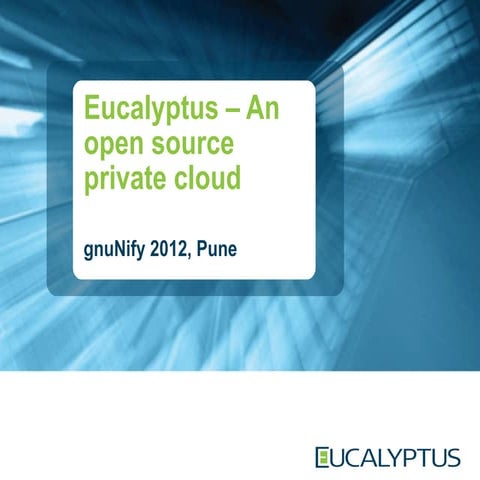 Eucalyptus gnuNify 2012 