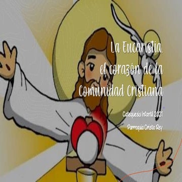 Eucaristía, el corazón de la comunidad cristiana | PDF