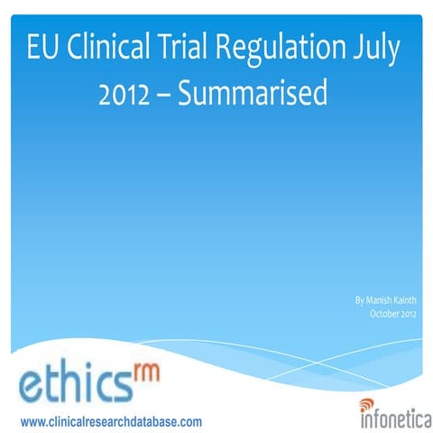 EU Clinical Trials Regulation.. Summarised