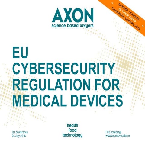 EU cybersecurity requirements under current and future medical devices regula...