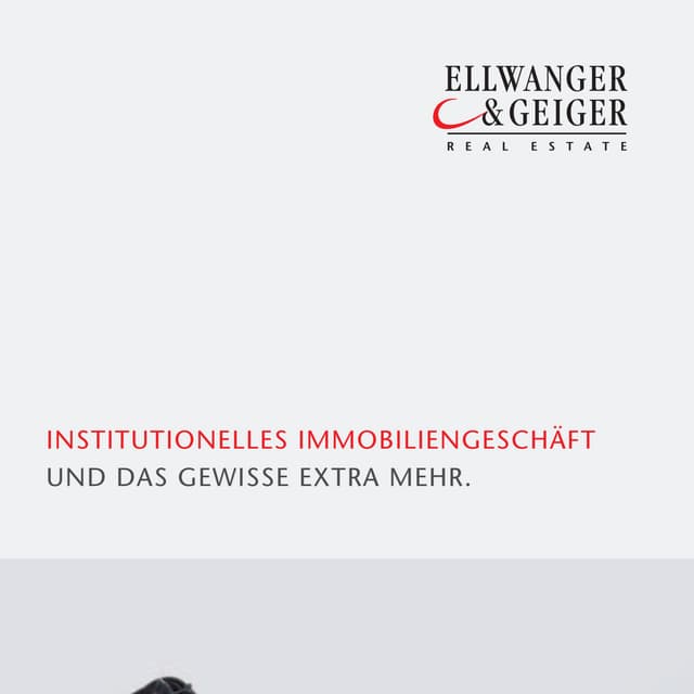 INSTITUTIONELLES IMMOBILIENGESCHAFT UND DAS GEWISSE EXTRA MEHR.