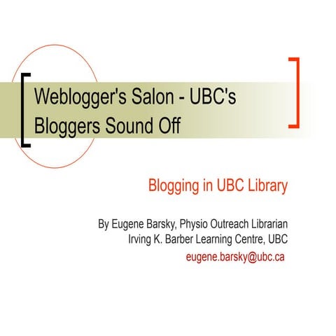 Eugene Barsky - Blogging in UBC Library