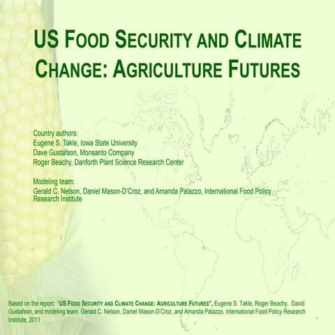 Eugene Takle — US Food Security and Climate Change 