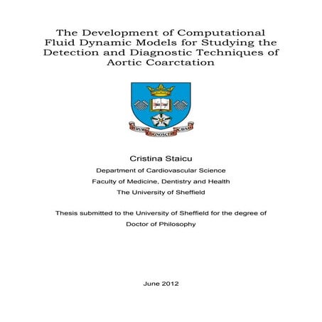 The Development of Computational Fluid Dynamic Models for Studying the ...