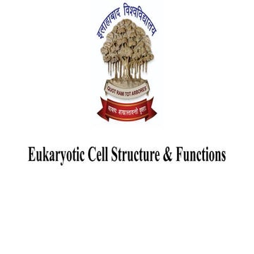 Eukaryotic Cell Structure and Functions.pptx