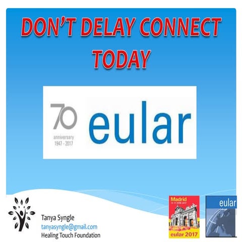 70th Anniversary of EULAR: Don't Delay Connect Today | PPTX