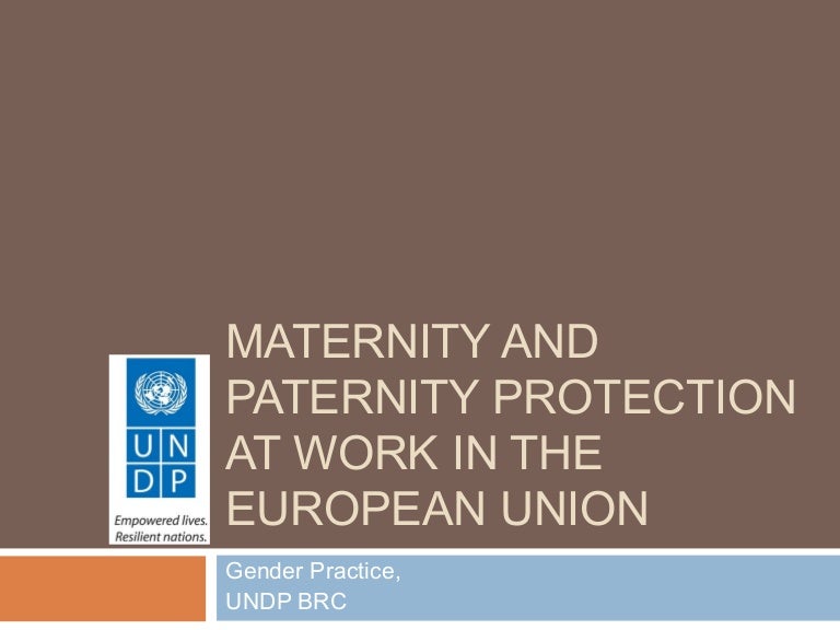 EU maternity and paternity protection policies at work