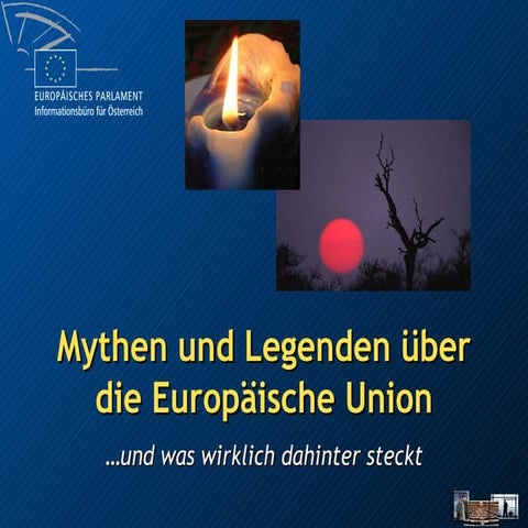 Mythen und Legenden über die Europäische Union