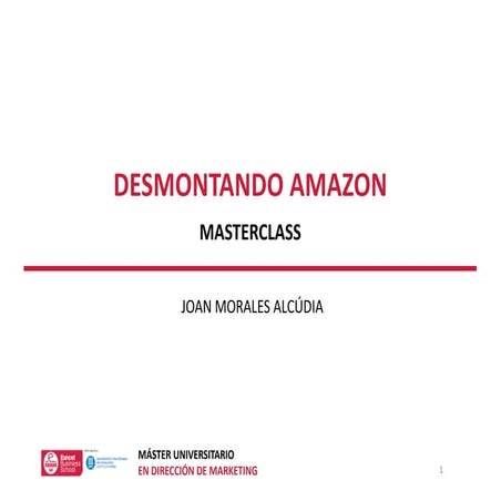 Joan Morales Alcúdia, "Desmontando a Amazon" Masterclass