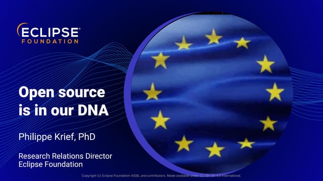 Open Source is in our DNA by Philippe Krief (Eclipse Foundation)