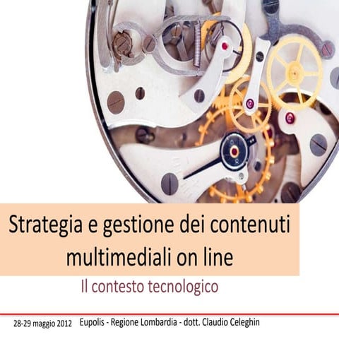 Il multimediale online: il contesto tecnologico