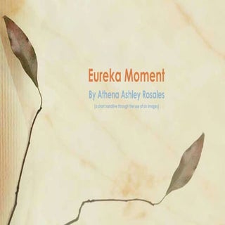 Eureka Moment