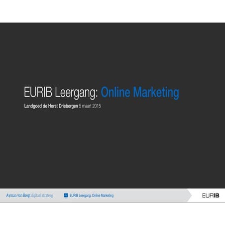 EURIB Leergang: Online Marketing - Maart 2015