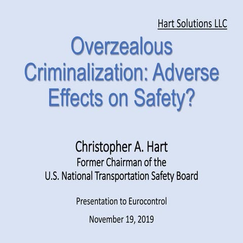 Overzealous Criminalization: Adverse Effects on Safety?