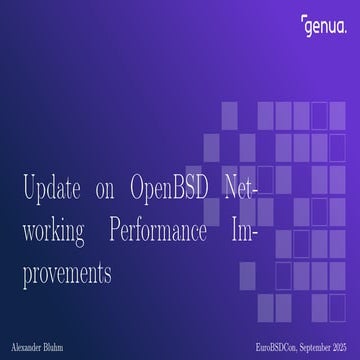 Comprehensive Update on OpenBSD Networking Performance Enhancements and ...