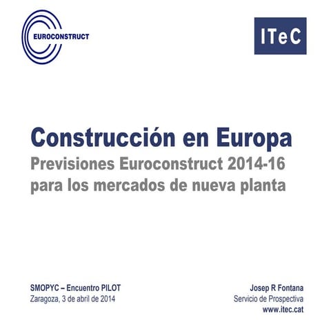 Euroconstruct smopyc i te c 3_04_2014