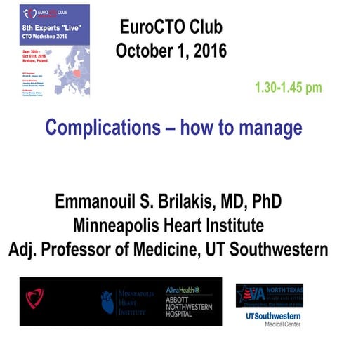 Emmanouil S. Brilakis - Complications – how to manage
