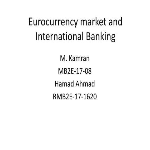 Eurocurrency and international banking