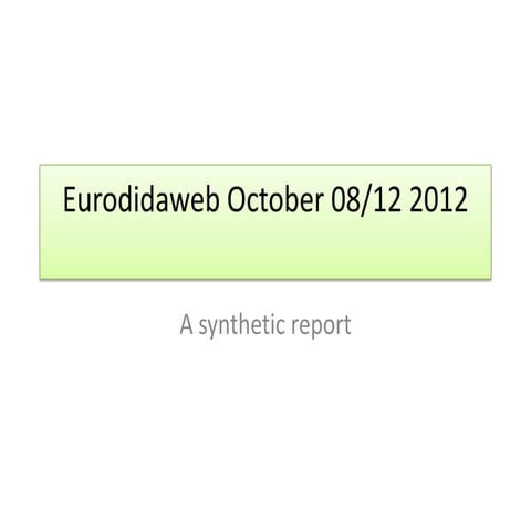 Eurodidaweb october 2012 synthetic report