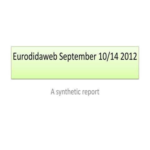 Eurodidaweb september 2012 synthetic report