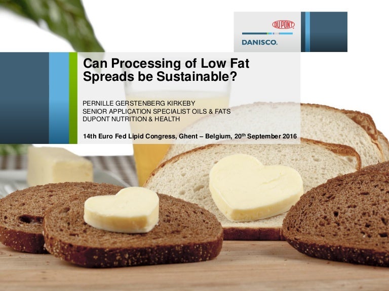 Can Processing of Low Fat Spreads be Sustainable? EuroFed Lipid Con…