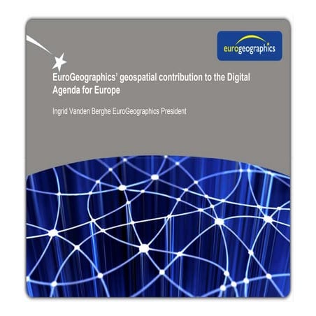 Eurogeographics´Geospatial Contribution to the Digital Agenda for Europe