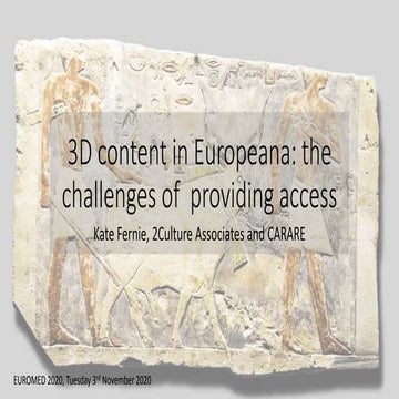 3D content in Europeana: the challenges of providing access