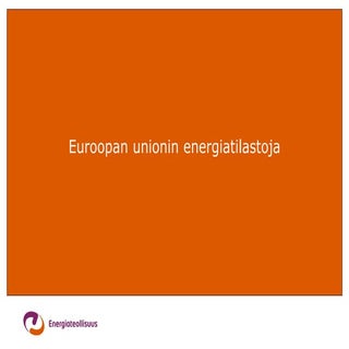 Euroopan unionin energiatilastoja