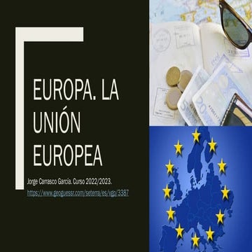 LA UNIÓN EUROPEA Presentación en PowerPoint | PDF