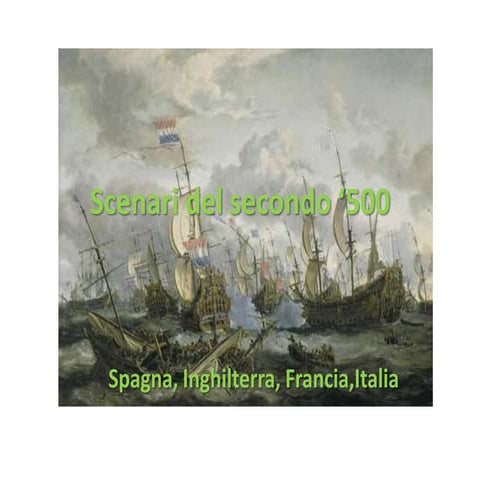 Europa nel secondo '500: Lepanto, Invencible Armada...
