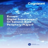 Europe: Digital Superpower? Or Second-Rate Periphery Player?