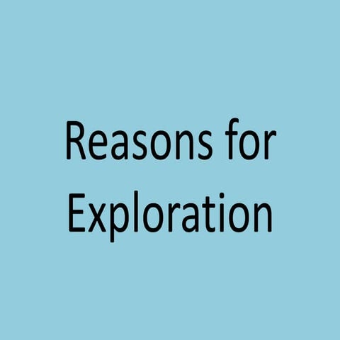 Europe Reasons For Exploration
