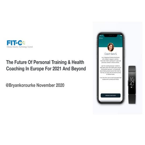 The Future Of Personal Training and Health Coaching In Europe In 2021 And Beyond