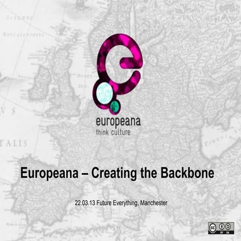 Europeana creating the backbone