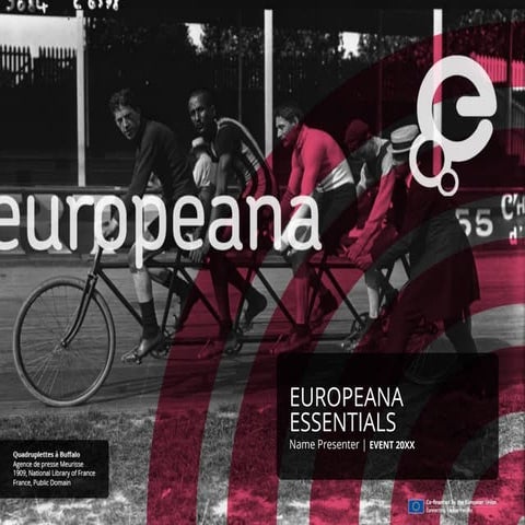 Europeana Essentials presentation - October 2017