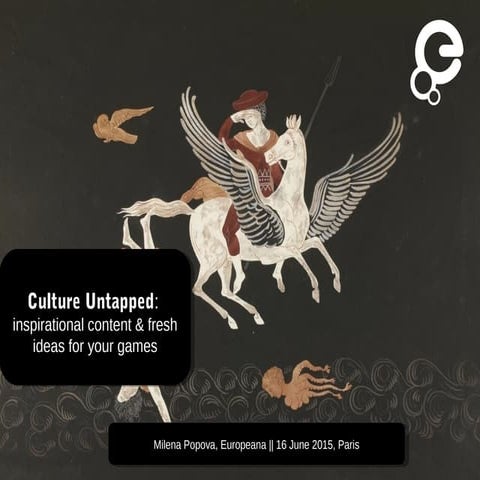 Culture Untapped: inspirational content & fresh ideas for your games