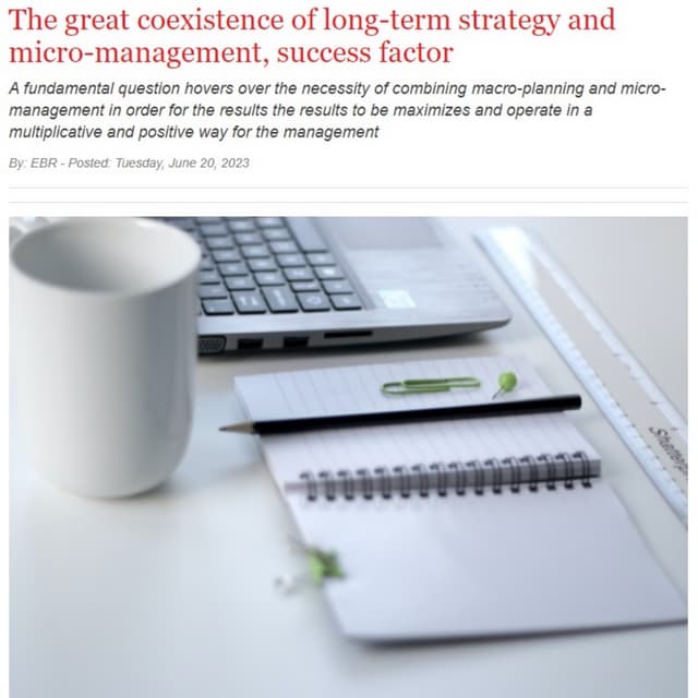 The great coexistence of long-term strategy and micro-management ...