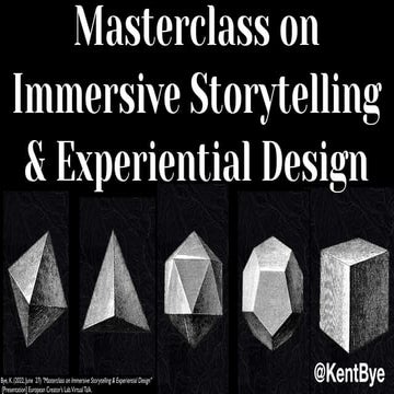 Masterclass on Immersive Storytelling & Experiential Design