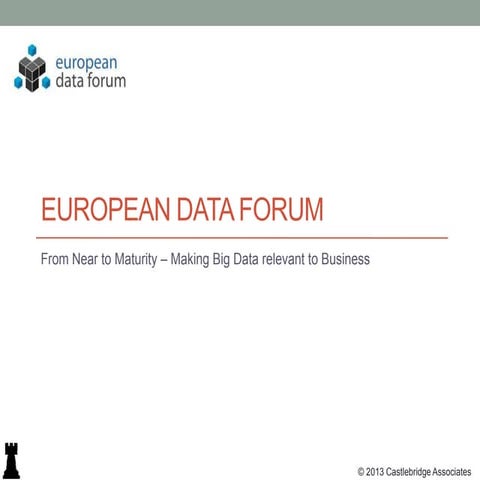 From Near to Maturity - Presentation to European Data Forum