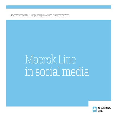 Maersk Line in social media: European Digital Awards Sep 2012