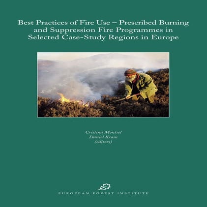 Best Practices of Fire Use  Prescribed Burning and Suppression Fire Programm...
