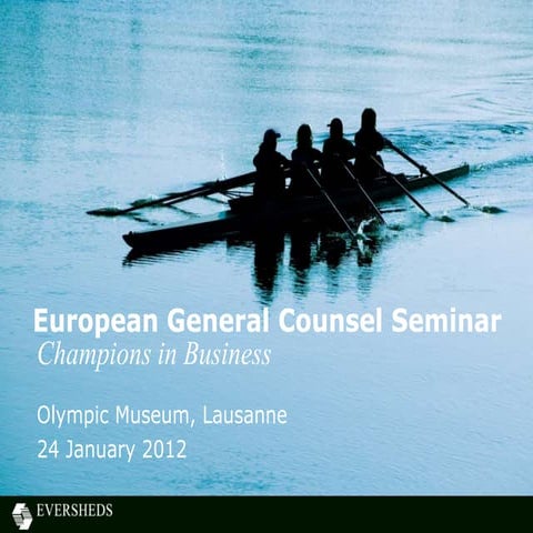 European General Counsel Seminar Presentation