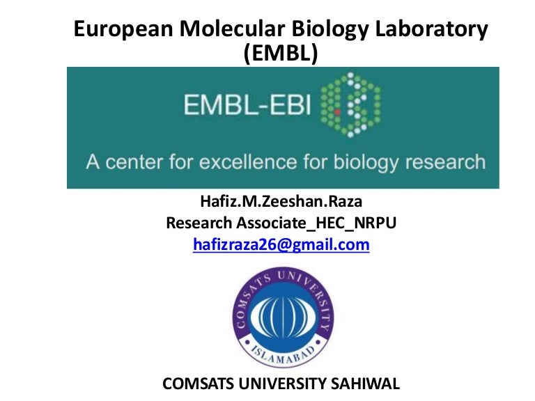 European molecular biology laboratory (EMBL)