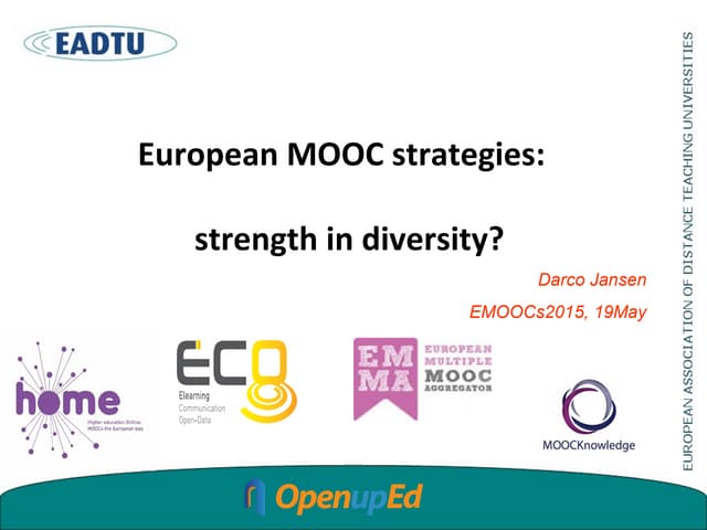 European mooc strategies: strength in diversity