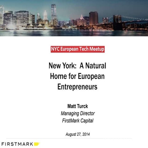 NYC: A Natural Home for European Entrepreneurs