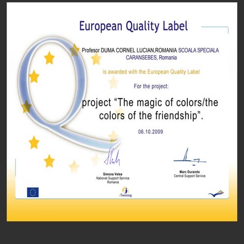 European Quality Label ,,Magic Of Colors , Colors Of Friendship
