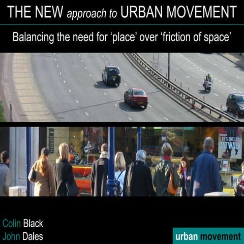 New Approach to Urban Movement